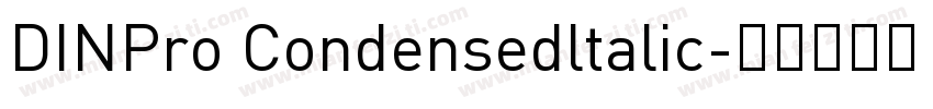 DINPro Condensedltalic字体转换